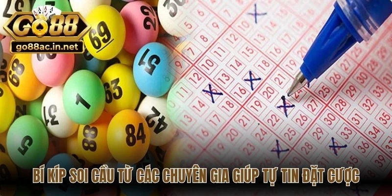 Bí kíp soi cầu chuẩn xác từ các chuyên gia giúp bạn tự tin đặt cược