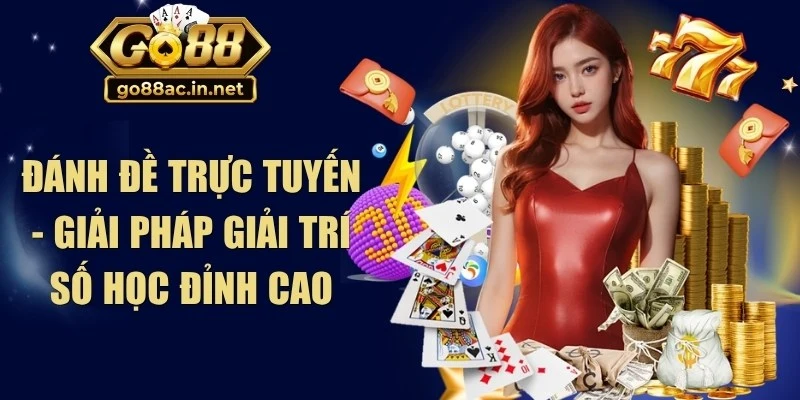 Đánh Đề Trực Tuyến