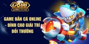 Game Bắn Cá Online