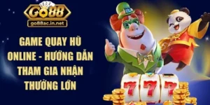 Game Quay Hũ Online