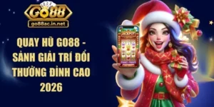 Quay Hũ Go88