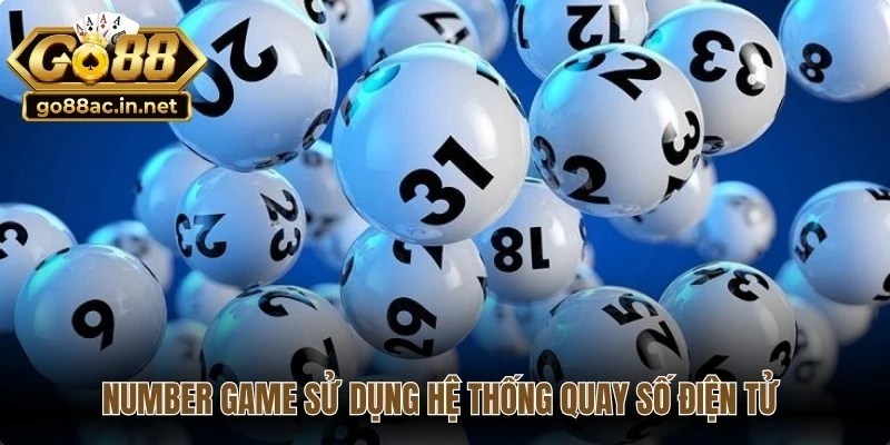 Number Game sử dụng hệ thống quay số điện tử để chọn ra các con số ngẫu nhiên