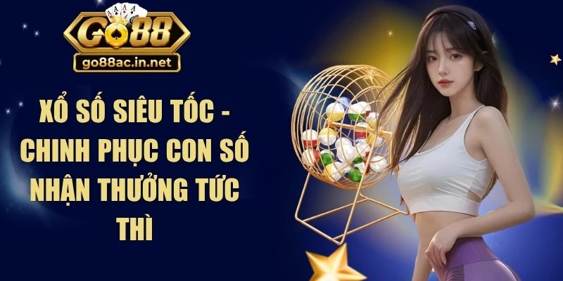 Xổ Số Siêu Tốc